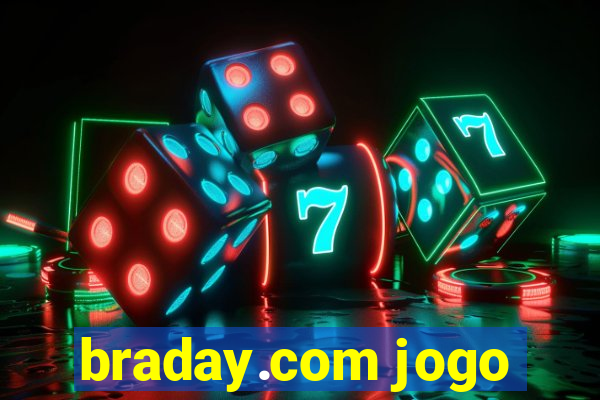 braday.com jogo